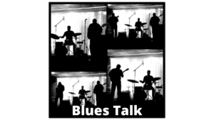 Blues Talk